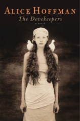 Dovekeepers by Alice Hoffman